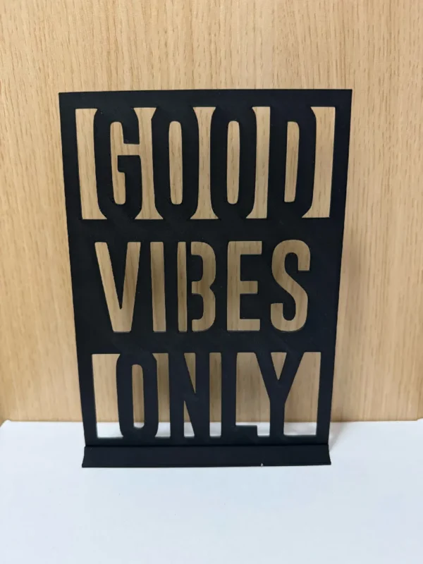 Good Vibes Only